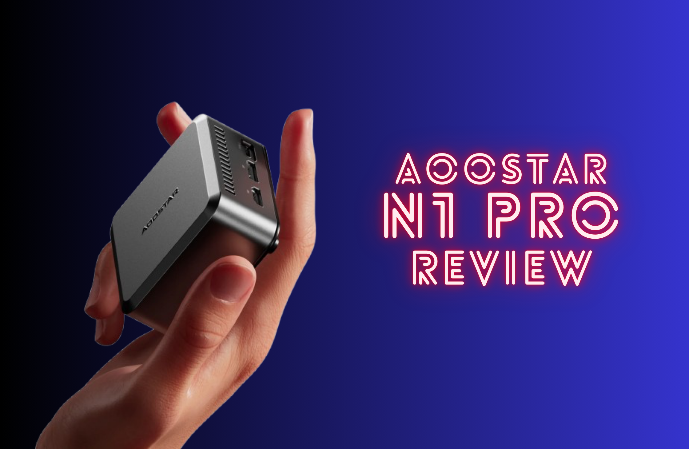 Aim Small, Miss Small: A Deep Dive into the Aoostar N1 Pro Mini PC